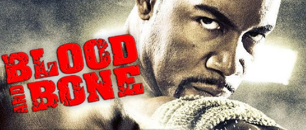 Blood And Bone 2009